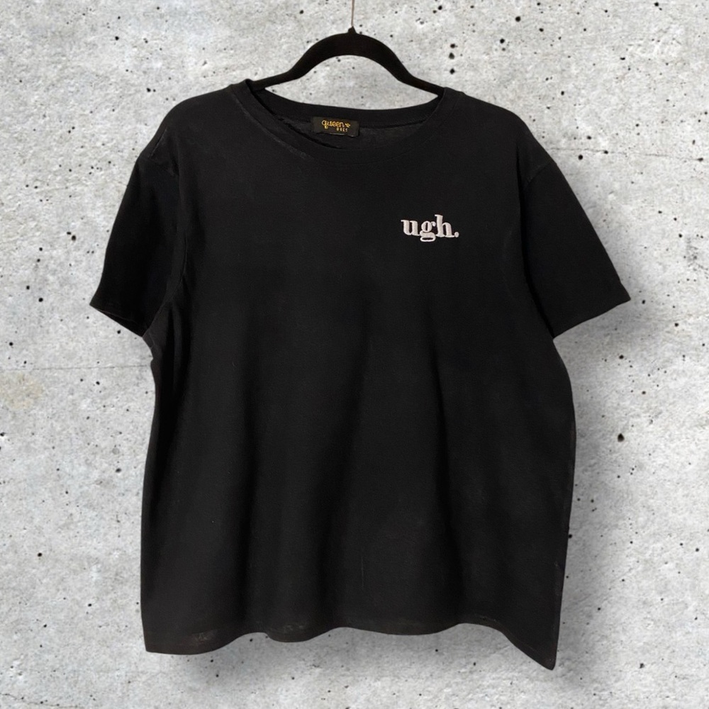 “UGH” T-Shirt
